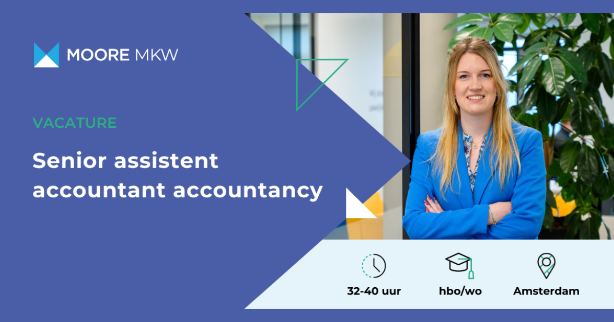 Vacature: senior assistent accountant accountancy - Amsterdam